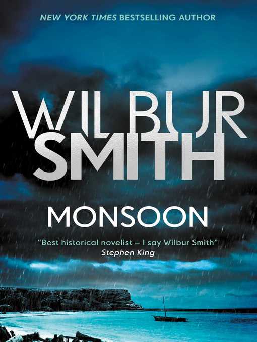 Title details for Monsoon by Wilbur Smith - Available